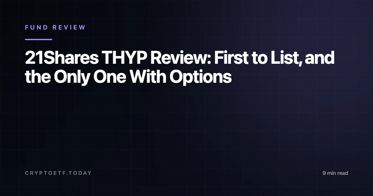 21Shares THYP Review: First to List, and the Only One With Options