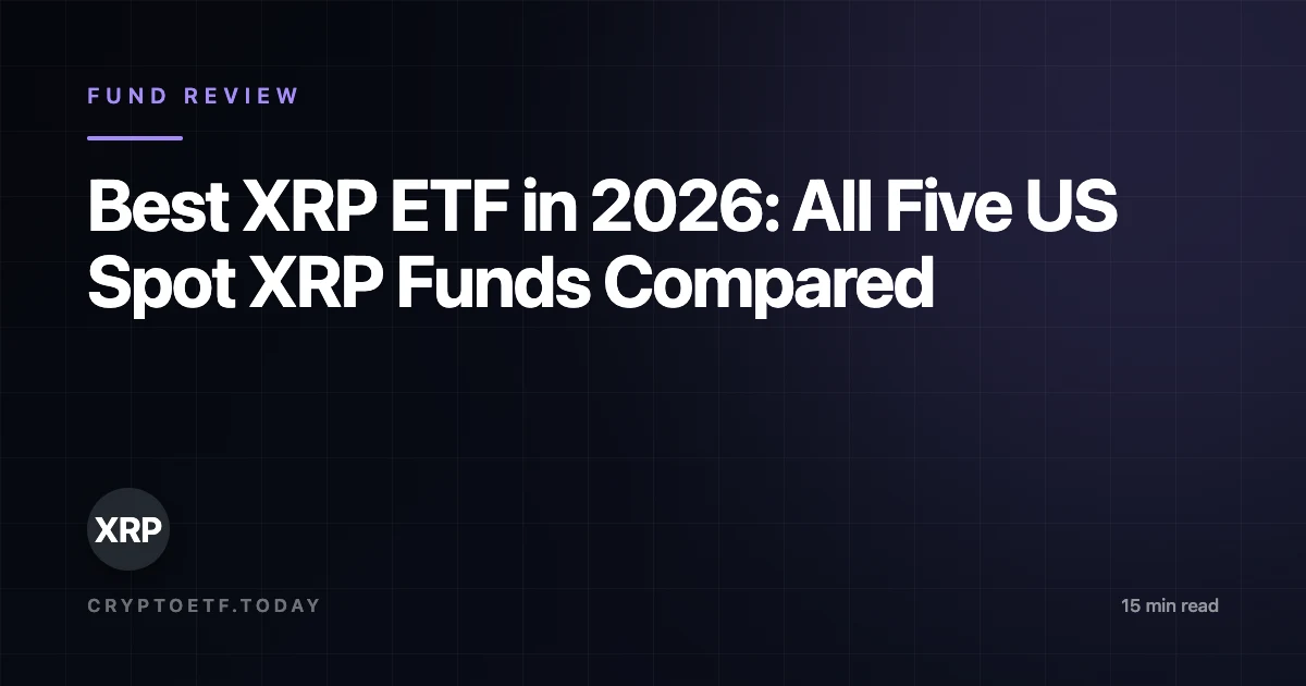 Best XRP ETF in 2026: All Five US Spot XRP Funds Compared